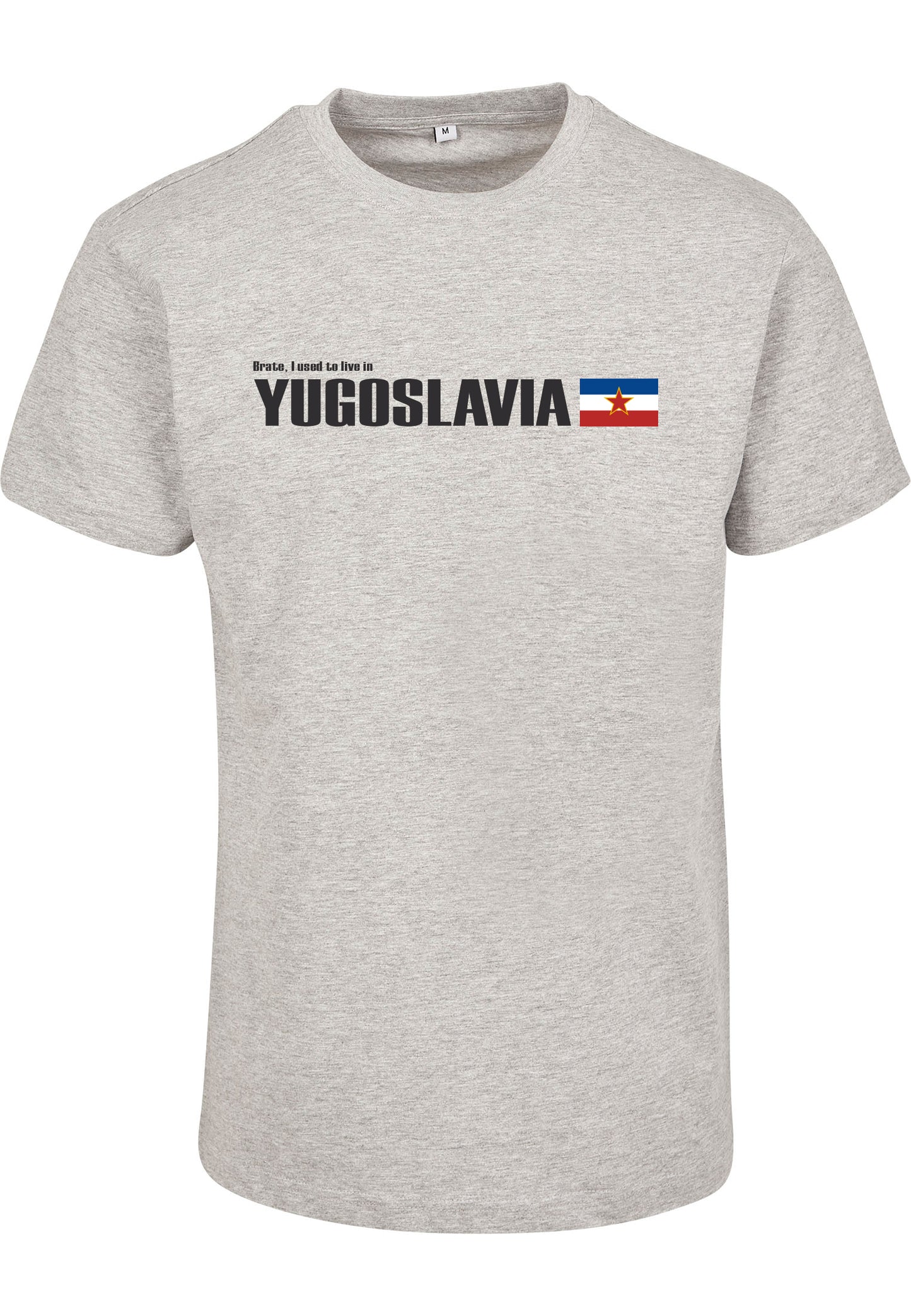 "Brate, I Used To Live In Yugoslavia" T-Shirt Heather Grey