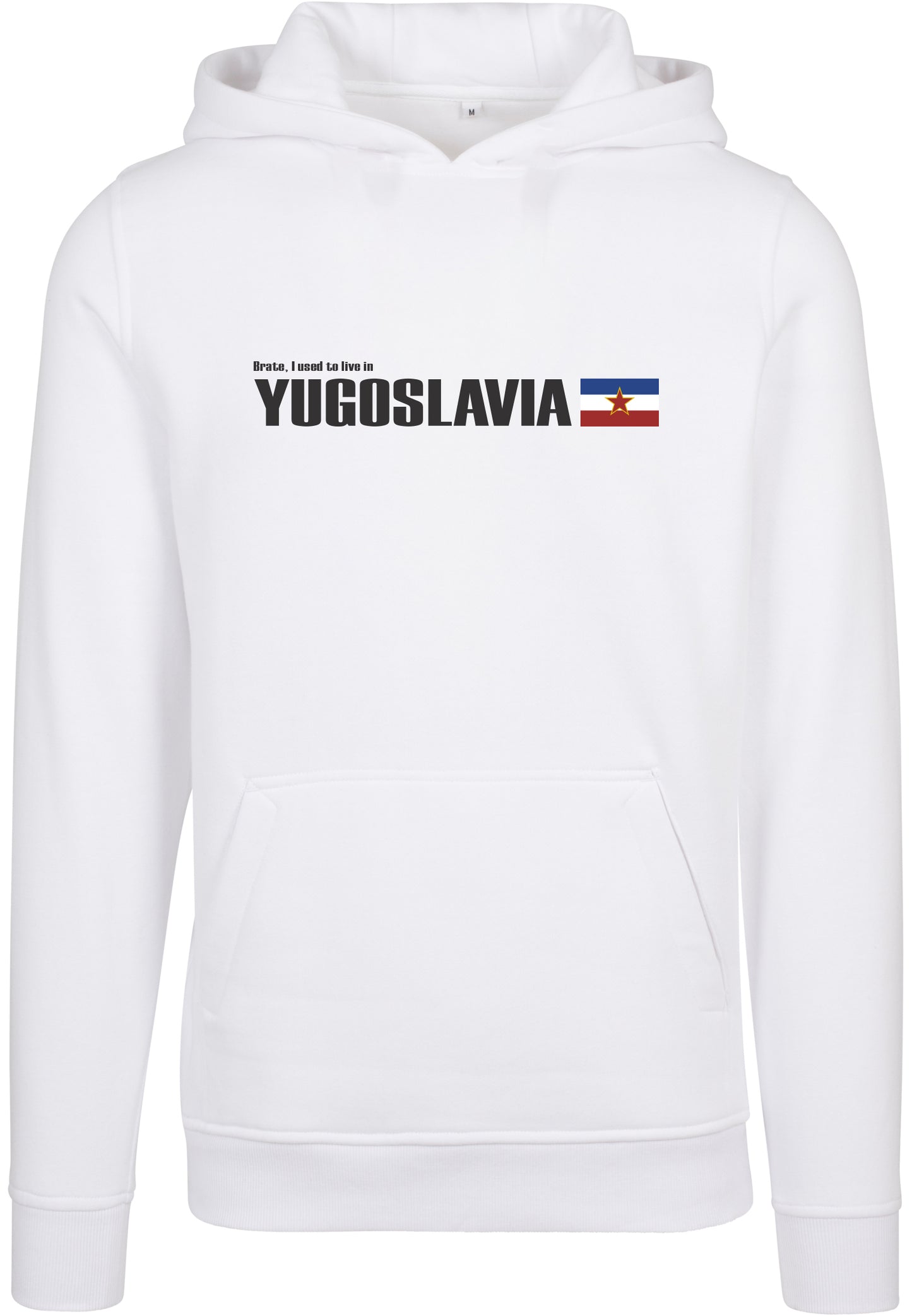 "Brate, I Used To Live In Yugoslavia" Hoodie White